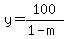 y+=+100%2F%281-m%29