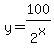 y+=+100%2F2%5Ex
