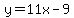 y+=+11x-9