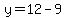 y+=+12+-+9