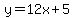 y+=+12x%2B5