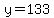 y+=+133