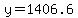y+=+1406.6