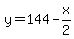 y+=+144+-+x%2F2