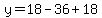 y+=+18-36%2B18