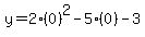 y+=+2%280%29%5E2-5%280%29-3