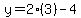 y+=+2%283%29-4