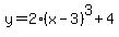 y+=+2%28x-3%29%5E3%2B4