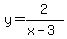 y+=+2%2F%28x-3%29