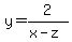 y+=+2%2F%28x-z%29