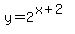 y+=+2%5E%28x%2B2%29