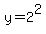 y+=+2%5E2