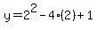 y+=+2%5E2+-+4%282%29+%2B+1