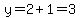 y+=+2+%2B+1=3