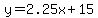 y+=+2.25x%2B15