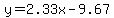 y+=+2.33x-9.67