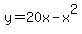 y+=+20x-x%5E2