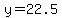 y+=+22.5