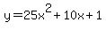 y+=+25x%5E2%2B10x%2B1