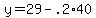 y+=+29+-+.2%2A40