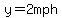 y+=+2mph
