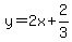 y+=+2x%2B2%2F3