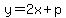 y+=+2x%2Bp