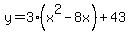 y+=+3%28x%5E2+-+8x%29+%2B+43