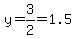 y+=+3%2F2+=+1.5