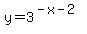 y+=+3%5E%28-x-2%29