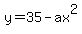 y+=+35-ax%5E2