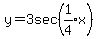 y+=+3sec%28expr%281%2F4%29x%29