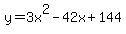 y+=+3x%5E2+-+42x%2B144