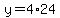 y+=+4%2A24