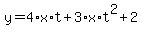 y+=+4%2Ax%2At+%2B+3%2Ax%2At%5E2+%2B+2