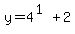 y+=+4%5E%281%29%2B2