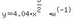y+=+4.04%2Ax%5E%283%2F2%29%2Aw%5E-1