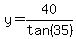 y+=+40%2Ftan%2835%29