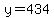 y+=+434