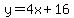 y+=+4x%2B16