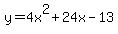 y+=+4x%5E2%2B24x-13