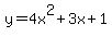 y+=+4x%5E2%2B3x%2B1