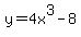 y+=+4x%5E3+-+8