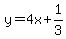 y+=+4x+%2B+1%2F3