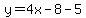 y+=+4x+-+8+-+5