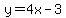 y+=+4x-3