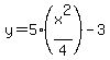 y+=+5%28x%5E2%2F4%29+-3