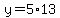 y+=+5%2A13