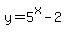y+=+5%5Ex+-+2