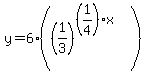 y+=+6%28%281%2F3%29%5E%28%281%2F4%29x%29%29